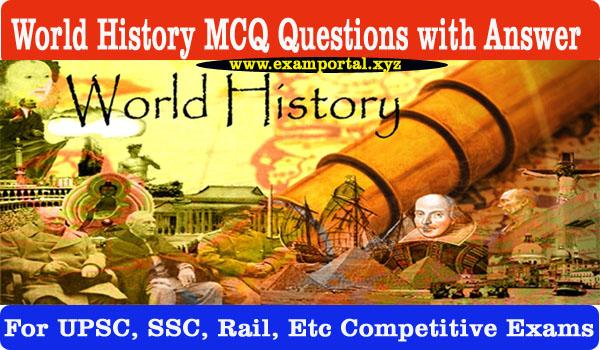 World History MCQ Questions
