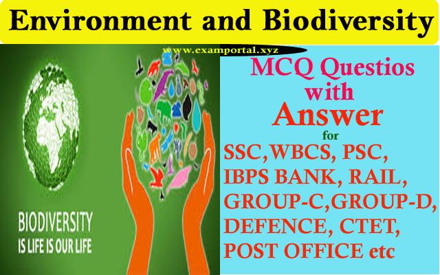 Environment and Biodiversity MCQ Questions
